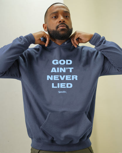 God Ain't Never Lied Hoodie in Denim Blue